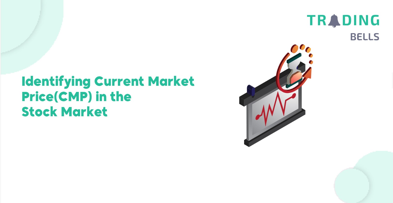 Current Market Price, CMP, Stock Market, Stock Price, Buying Price, Selling Price